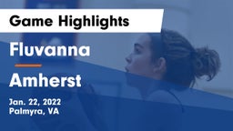 Fluvanna  vs Amherst Game Highlights - Jan. 22, 2022