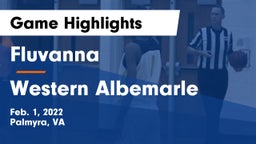 Fluvanna  vs Western Albemarle  Game Highlights - Feb. 1, 2022