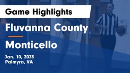 Fluvanna County  vs Monticello  Game Highlights - Jan. 10, 2023