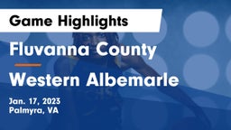 Fluvanna County  vs Western Albemarle  Game Highlights - Jan. 17, 2023