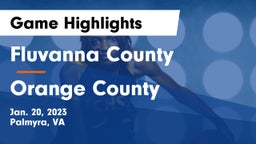 Fluvanna County  vs Orange County  Game Highlights - Jan. 20, 2023