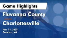 Fluvanna County  vs Charlottesville  Game Highlights - Jan. 31, 2023