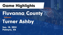 Fluvanna County  vs Turner Ashby  Game Highlights - Jan. 18, 2024