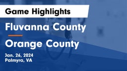 Fluvanna County  vs Orange County  Game Highlights - Jan. 26, 2024