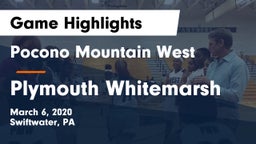 Pocono Mountain West  vs Plymouth Whitemarsh  Game Highlights - March 6, 2020