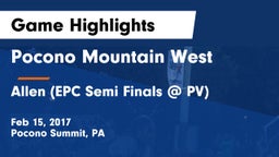 Pocono Mountain West  vs Allen (EPC Semi Finals @ PV) Game Highlights - Feb 15, 2017