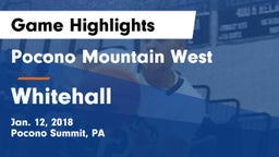 Pocono Mountain West  vs Whitehall  Game Highlights - Jan. 12, 2018