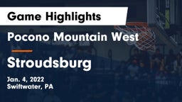 Pocono Mountain West  vs Stroudsburg  Game Highlights - Jan. 4, 2022