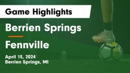 Berrien Springs  vs Fennville  Game Highlights - April 15, 2024