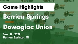 Berrien Springs  vs Dowagiac Union Game Highlights - Jan. 18, 2022