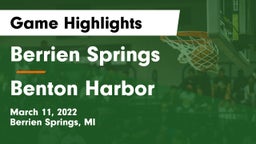 Berrien Springs  vs Benton Harbor  Game Highlights - March 11, 2022
