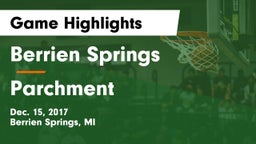 Berrien Springs  vs Parchment  Game Highlights - Dec. 15, 2017