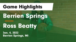 Berrien Springs  vs Ross Beatty  Game Highlights - Jan. 4, 2022