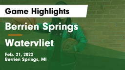 Berrien Springs  vs Watervliet  Game Highlights - Feb. 21, 2022