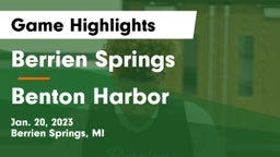 Berrien Springs  vs Benton Harbor  Game Highlights - Jan. 20, 2023