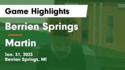 Berrien Springs  vs Martin  Game Highlights - Jan. 31, 2023