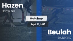 Matchup: Hazen  vs. Beulah  2018
