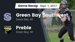 Recap: Green Bay Southwest  vs. Preble  2017