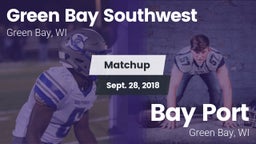 Matchup: Green Bay Southwest vs. Bay Port  2018
