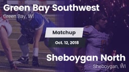 Matchup: Green Bay Southwest vs. Sheboygan North  2018