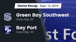 Recap: Green Bay Southwest  vs. Bay Port  2019