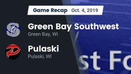Recap: Green Bay Southwest  vs. Pulaski  2019