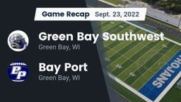 Recap: Green Bay Southwest  vs. Bay Port  2022