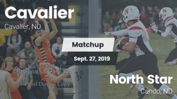 Matchup: Cavalier  vs. North Star  2019