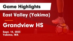 East Valley  (Yakima) vs Grandview HS Game Highlights - Sept. 14, 2023
