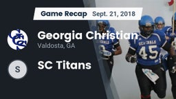 Recap: Georgia Christian  vs. SC Titans 2018