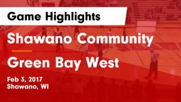 Shawano Community  vs Green Bay West  Game Highlights - Feb 3, 2017