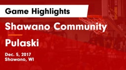 Shawano Community  vs Pulaski  Game Highlights - Dec. 5, 2017