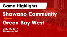 Shawano Community  vs Green Bay West  Game Highlights - Dec. 14, 2017