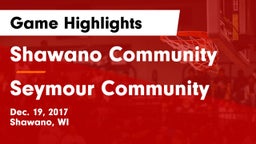 Shawano Community  vs Seymour Community  Game Highlights - Dec. 19, 2017