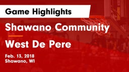 Shawano Community  vs West De Pere  Game Highlights - Feb. 13, 2018