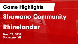 Shawano Community  vs Rhinelander  Game Highlights - Nov. 20, 2018