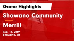 Shawano Community  vs Merrill  Game Highlights - Feb. 11, 2019