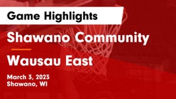 Shawano Community  vs Wausau East  Game Highlights - March 3, 2023