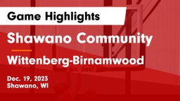 Shawano Community  vs Wittenberg-Birnamwood  Game Highlights - Dec. 19, 2023
