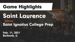 Saint Laurence  vs Saint Ignatius College Prep Game Highlights - Feb. 11, 2021