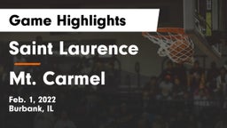 Saint Laurence  vs Mt. Carmel  Game Highlights - Feb. 1, 2022