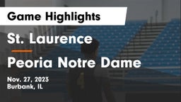 St. Laurence  vs Peoria Notre Dame  Game Highlights - Nov. 27, 2023