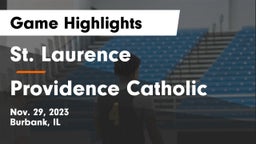 St. Laurence  vs Providence Catholic  Game Highlights - Nov. 29, 2023