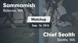 Matchup: Sammamish High vs. Chief Sealth  2016
