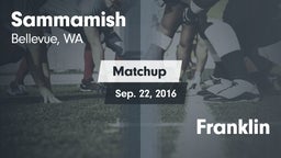 Matchup: Sammamish High vs. Franklin  2016