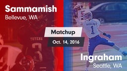 Matchup: Sammamish High vs. Ingraham  2016