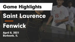 Saint Laurence  vs Fenwick  Game Highlights - April 8, 2021