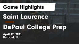 Saint Laurence  vs DePaul College Prep  Game Highlights - April 17, 2021