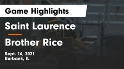 Saint Laurence  vs Brother Rice  Game Highlights - Sept. 16, 2021