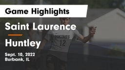 Saint Laurence  vs Huntley  Game Highlights - Sept. 10, 2022